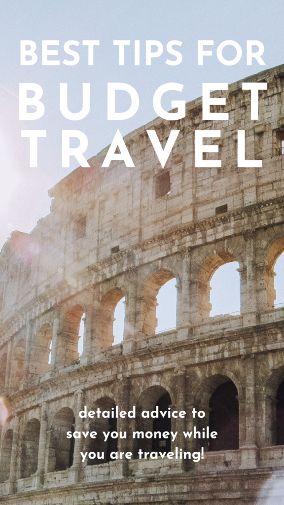 How to Save Money while Traveling- All of the best budget travel tips to help you save money while you are traveling the world. Save money on flights, learn to budget your trip, and learn how to find out the cost of the place you are going to be traveling in! #budgettravel #budgettips #vacation #travel #beautifuldestinations #traveltips how to save money for travel | budget travel tips| how to save money on vacation | how to travel on a budget | low budget travel tips | budget travel advice