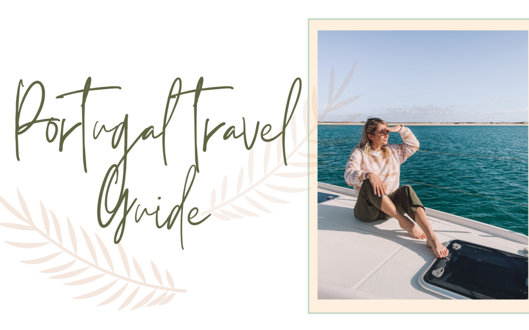 Portugal Travel Guide The Boho Traveller