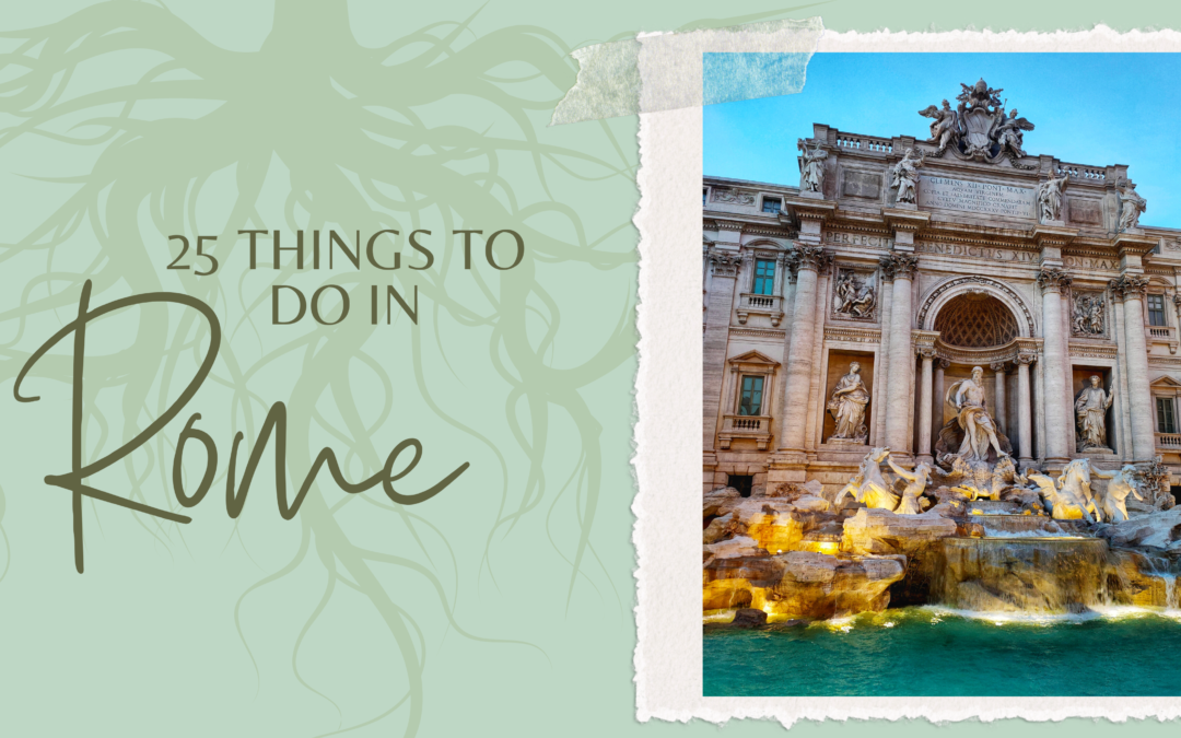 25 Things to do in Rome